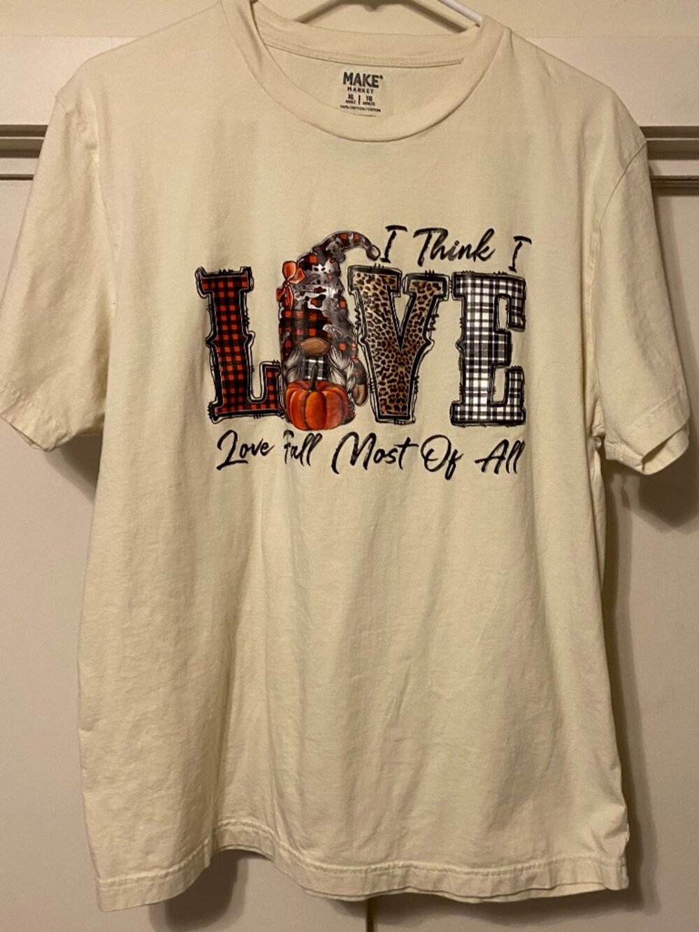MAKE Market, beige tee w/"I Think I LOVE Fall Most Of All", size XL